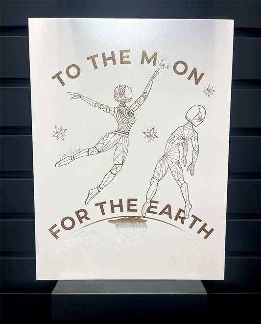 To the Moon, for the Earth White Panel 12"x16"