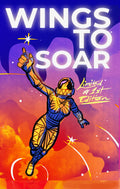 Wings to Soar (Signed Kickstarter Limited Edition)